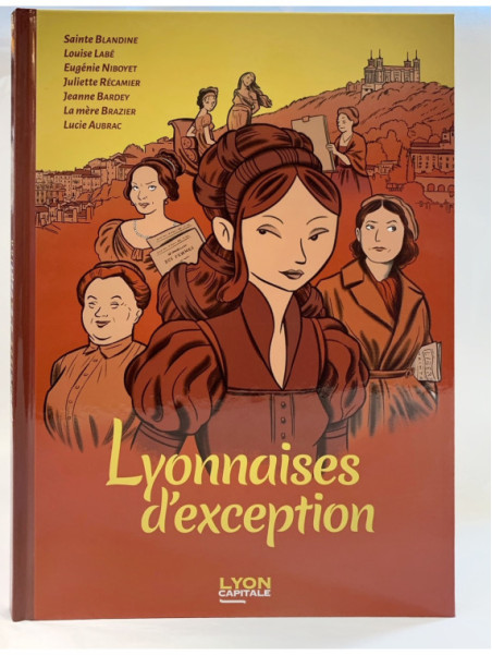 Bd Lyonnaises d'exception chez souvenirsdelyon.com