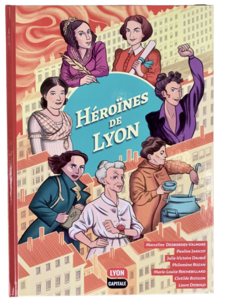 Comic Book Heroines of Lyon souvenirsdelyon.Com