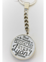 Lyon key ring "Not everyone can be from Lyon" Souvenirsdelyon.Com